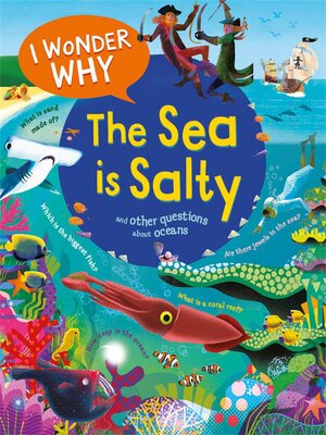 cover image of I Wonder Why the Sea Is Salty